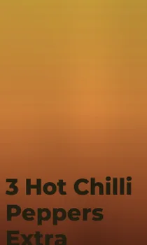 3 Hot Chilli Peppers Extra